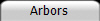 Arbors